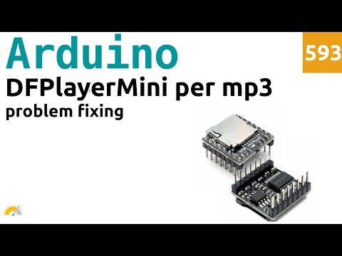 Using the DFPlayerMini MP3 Module Correctly with Arduino - Video 593