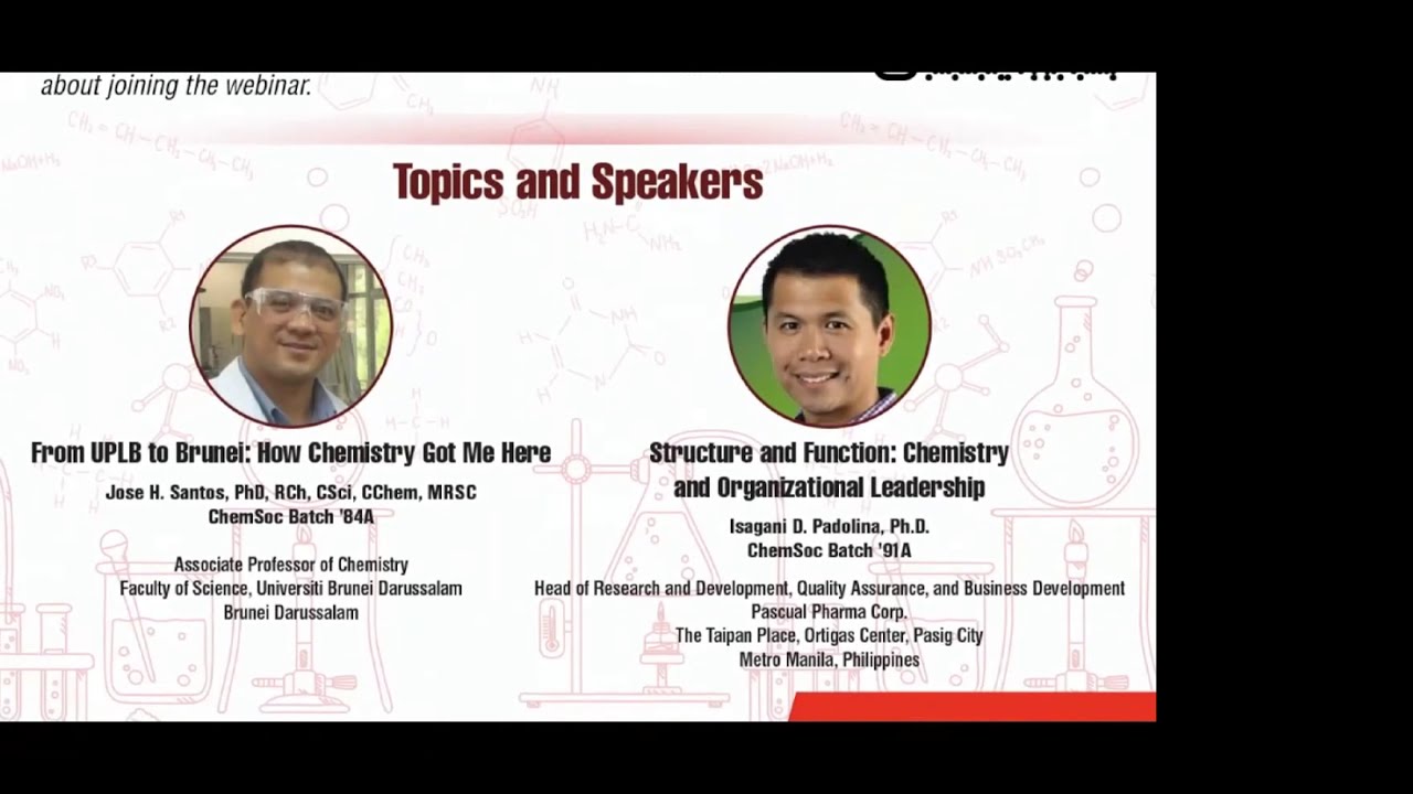 Career Pathways in Chemistry: Part 1 by Dr. Joey Santos (Brunei) and Dr. Isagani Padolina (Phils.)