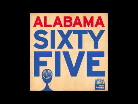 Alabama 65 • What I Say