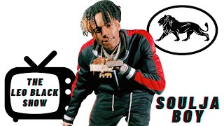 Soulja Boy | The Leo Black Show