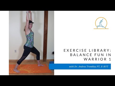 Exercise Library: Balance Fun in Warrior 1