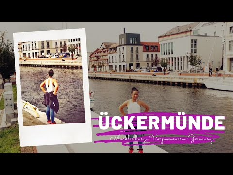 PRESENTING THE BEAUTIFUL TOWN OF ÜCKERMÜNDE MECKLENBURG-VORPOMMERN GERMANY