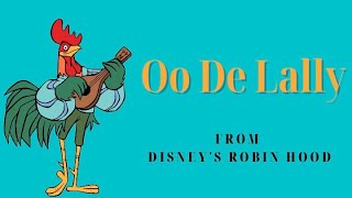 &quot;Oo De Lally&quot; from Disney&#39;s Robin Hood with Lyrics