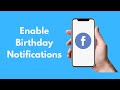 How to Enable Birthday Notification on Facebook (Quick & Simple)