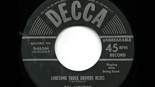 Lonesome Truck Drivers Blues - Bill Monroe