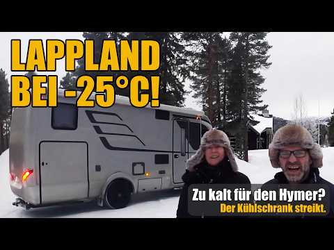 Schwedisch Lappland bei -25 Grad – der Hymer friert ein