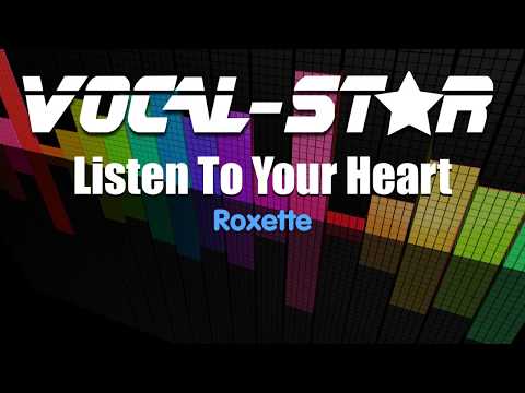 Roxette - Listen To Your Heart (Karaoke Version) with Lyrics HD Vocal-Star Karaoke
