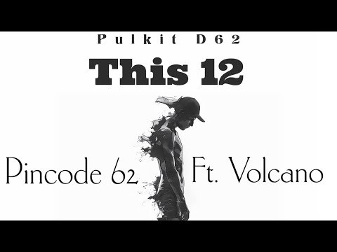 PINCODE 62 || PULKIT D62 FT. @VOLCANO62 || THIS 12 || PROD BY @famboibeatz  ||  2K25