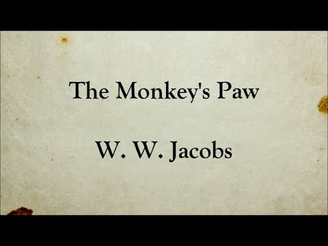 The Monkey's Paw | W. W. Jacobs | Horror Short Story | Full Text British English Audiobook