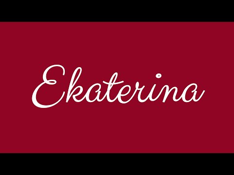 Learn how to Sign the Name Ekaterina Stylishly in Cursive Writing