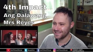 4th Impact - Music Video Trailer  &#39;Ang Dalawang Mrs Reyes&#39; | REACTION