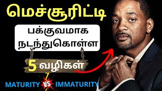 How to become Mature in Tamil  Maturity in Tamil  