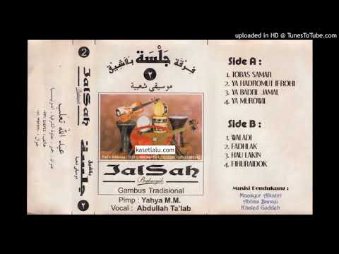 Abdullah Ta'lab - Ya Hadromut Ifrohi