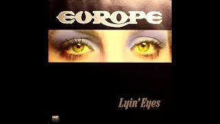 Europe - Lyin&#39; Eyes [Rare Vinyl Record Recording]