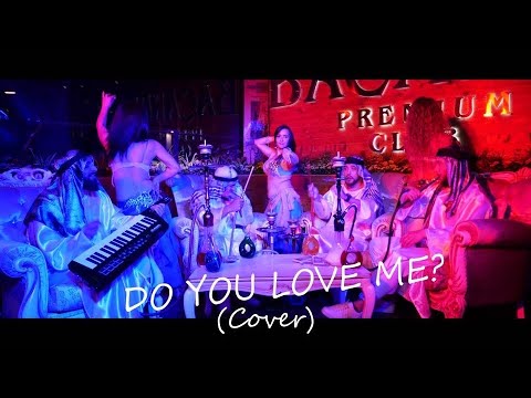 TRIO GIPSY FT DJ FX - DO YOU LOVE ME ? / ТРИО ДЖИПСИ  - DO YOU LOVE ME ? (cover by Bendaly Family )