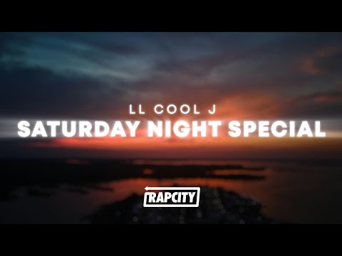 LL COOL J - Saturday Night Special (Lyrics) ft. Rick Ross, Fat Joe