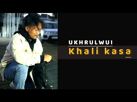 Ukhrulwui Khali Kasa