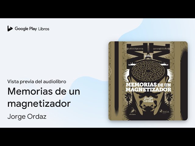 Vídeo relacionado con Memorias de un magnetizador: 18 (Narrativa Pez de Plata)