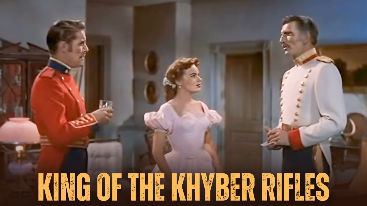 King of the Khyber Rifles 1953 Film in English, Tyrone Power, Terry Moore, Michael Rennie
