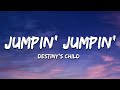 Destiny's Child - Jumpin’ Jumpin’ (Lyrics) - 7clouds Rap Destiny's Child - Jumpin’ Jumpin’ (Lyrics)