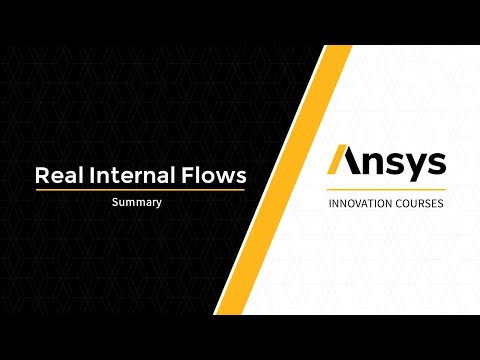 Real Internal Flows — Course Summary
