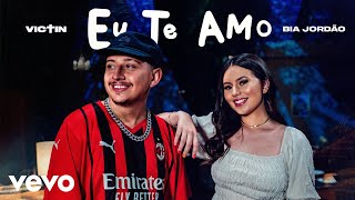 VICTIN, Bia Jordão - Eu Te Amo (prod. Ajaxx) | Official Music Video