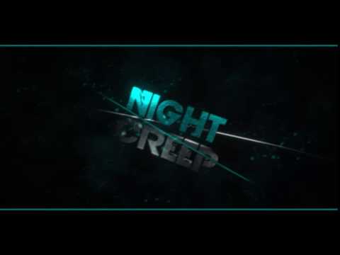 NightCreep Intro [P]