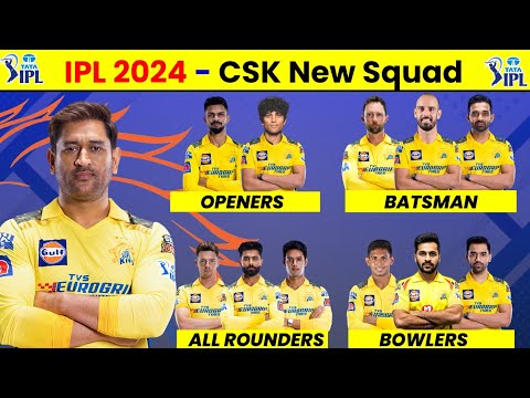 Csk Squad 2024 - Csk Team 2024 Players List || Csk New Players 2024