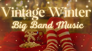 1940s Winter Big Band | Cozy Vintage Jazz & Snowy Ambiance