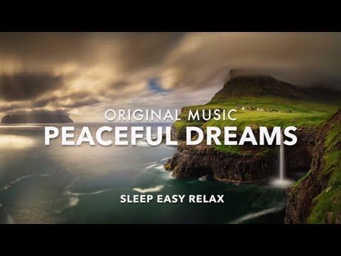 Music for Calm Dreams, Relaxation and Sleep, Healing Music, Dream Relaxing, Peaceful Dreaming ★10
