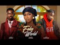 FAKE WORLD LILIAN AFEGBAI SAGA ADEOLU NEO AKPOFURE LATEST NOLLYWOOD MOVIE 2025