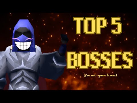 Top 5 bosses for a midgame Ironman - OSRS guide