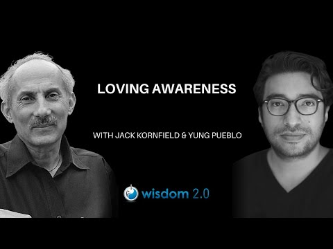 Loving Awareness, Relationships, & Technology | Jack Kornfield and Yung Pueblo