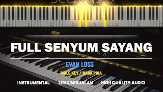 Download lagu FULL SENYUM SAYANG ( Karaoke Akustik Piano - MALE KEY ) - EVAN LOSS mp3
