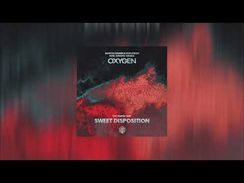 Martin Garrix & DubVision, The Temper Trap - Oxygen / Sweet Disposition (EK Mashup)