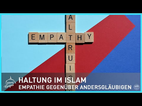 Haltung im Islam - Empathie gegenüber Andersgläubigen | Stimme des Kalifen