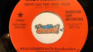 Willie Alexander & Boom Boom Band - You've Lost That Lovin' Feelin' ■ 45 RPM 1978 ■ OffTheCharts