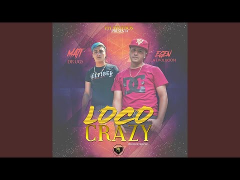 Loco Crazy