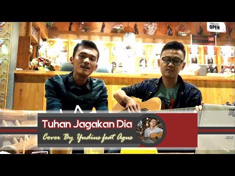 Motif Band - Tuhan Jagakan Dia (Cover by Yudius feat Agus Nugroho