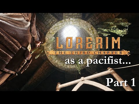 Can I Beat LORERIM as a Pacifist? No Killing, No Magic, All Stealth! - Part 1