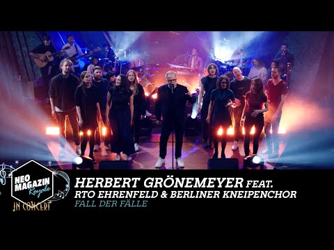 Herbert Grönemeyer feat. RTO Ehrenfeld & Berliner Kneipenchor - “Fall der Fälle”