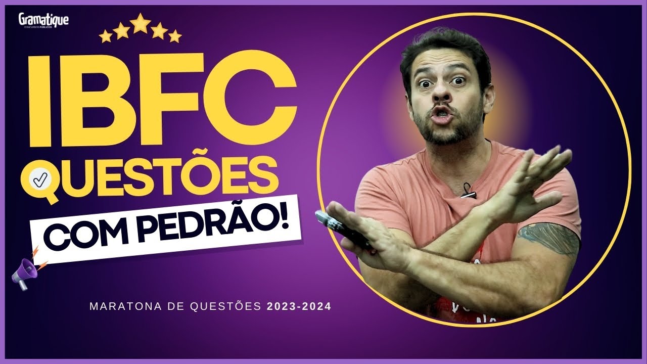 🔴✅PORTUGUÊS IBFC com PEDRÃO: Questões comentadas!