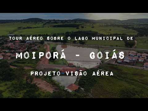 MOIPORÁ GOIÁS, PROJETO VISÃO AÉREA - TOUR AÉREO PELO LAGO MUNICIPAL.