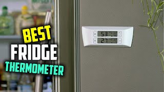 Top 5 Best Fridge Thermometers [Review] - Refrigerator/Fridg