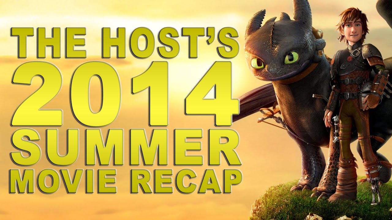 The Host's 2014 Summer Movie Recap