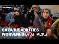 Israel's war on Gaza has a big impact on people with disabilities