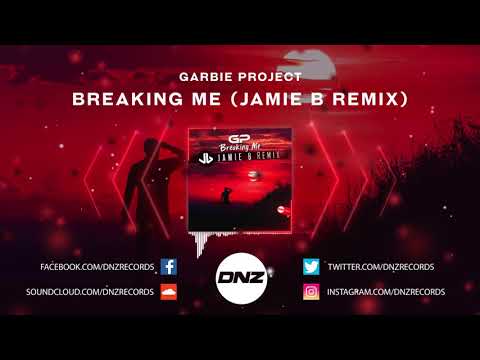 DNZF848 // GARBIE PROJECT - BREAKING ME JAMIE B REMIX (Official Video DNZ Records)