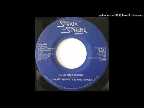 Rare Modern Soul Boogie 45 Jimmy Bennett & The Family – Hold That Groove