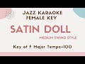 Satin doll [sing along background JAZZ KARAOKE music] for female singers