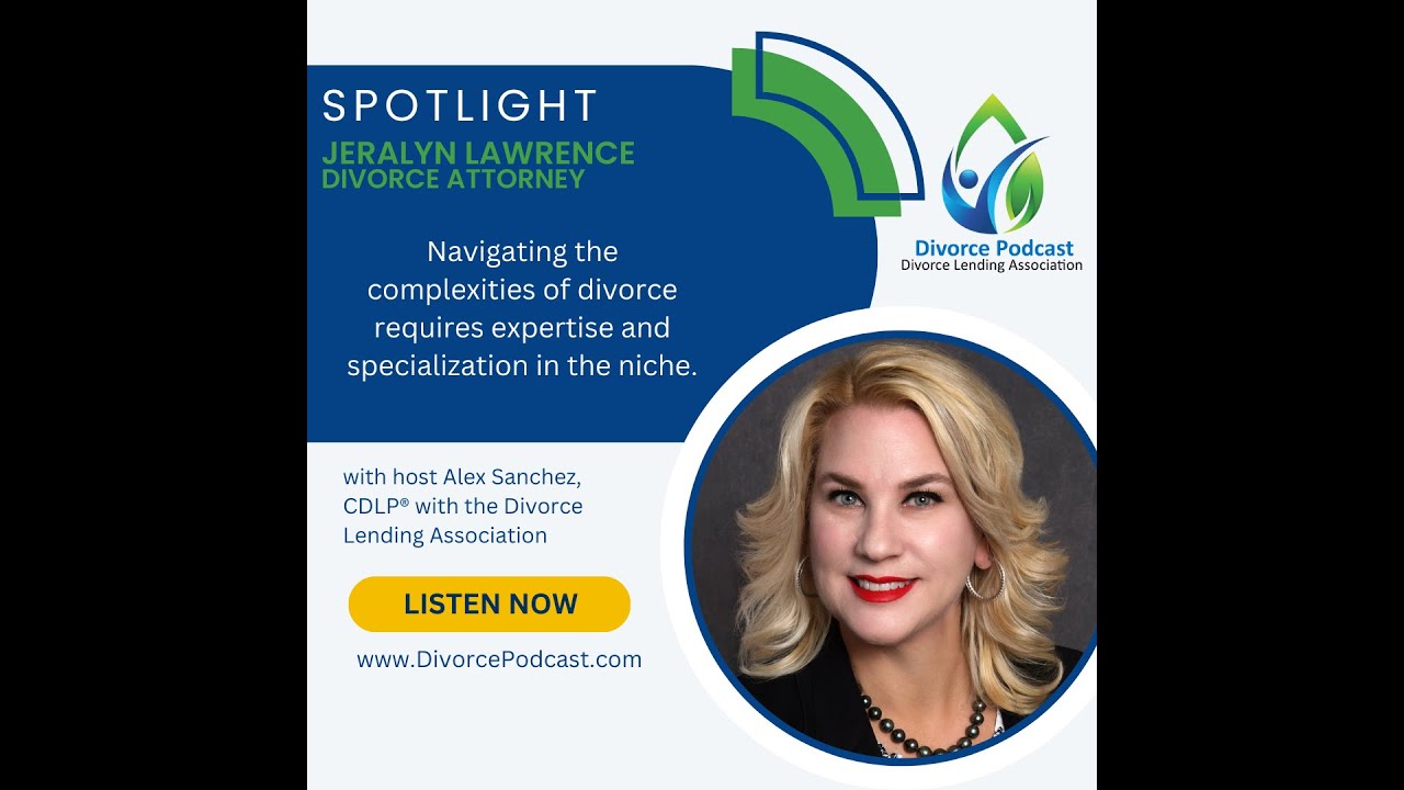 Navigating the complexities of divorce requires expertise with Alex Sanchez and Jeralyn Lawrence